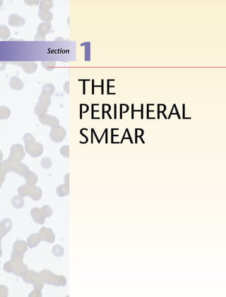 Section
          1
          THE
          PERIPHERAL
          SMEAR
 