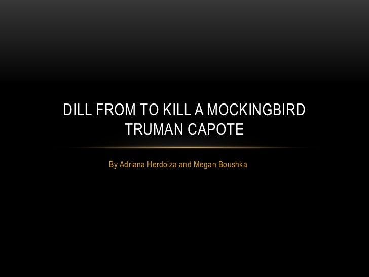 To Kill a Mockingbird Meet Dill