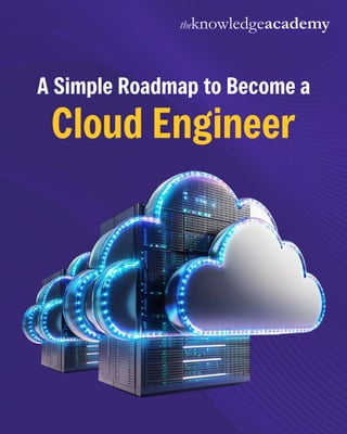 A Simple Roadmap to Become a Cloud Engineer | PDF