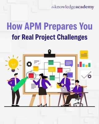 How APM Prepares You for Real Project Challenges | PDF
