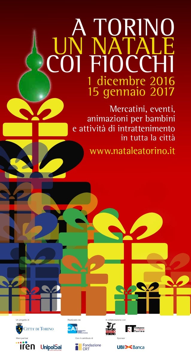 Un Natale Coi Fiocchi.Programma Un Natale Coi Fiocchi A Torino