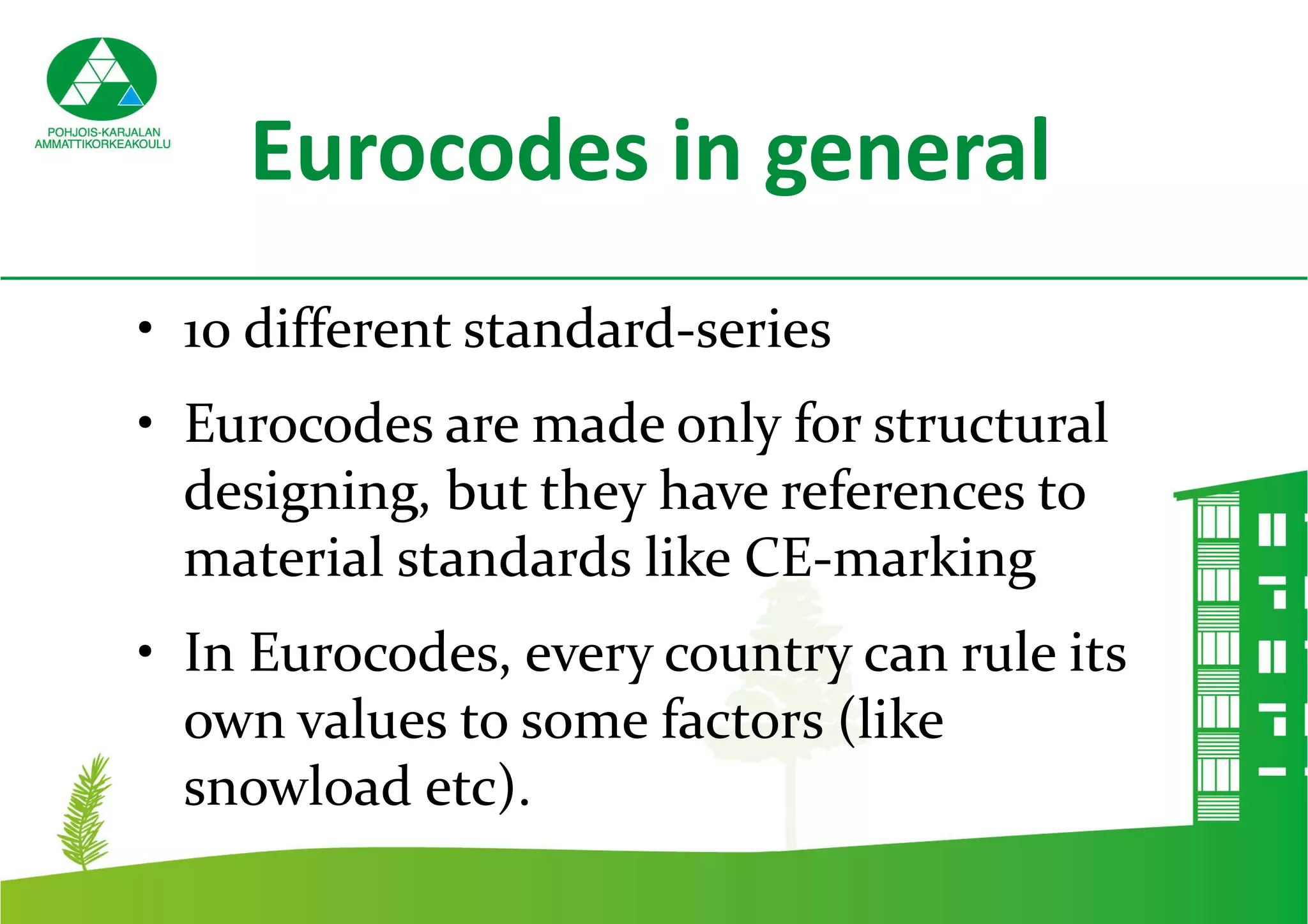 The Eurocodes Uniform Building Standards For All European Countries