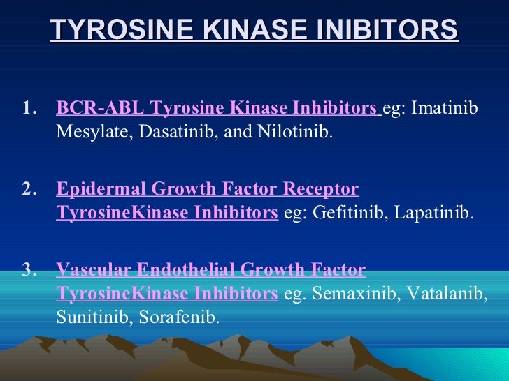 tyrosine kinase inhibitors tyrosine kinase inhibitors