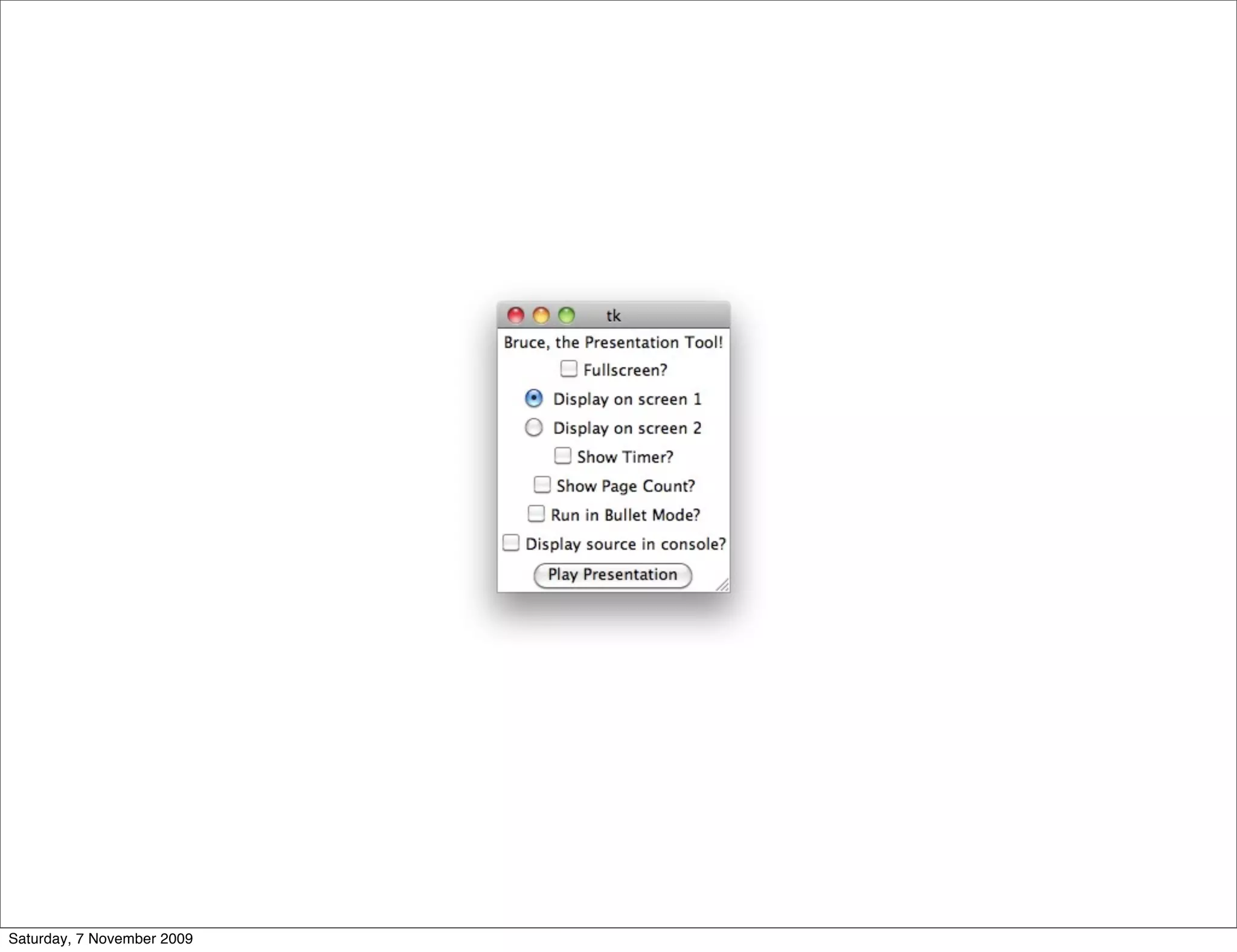 Saturday, 7 November 2009
 