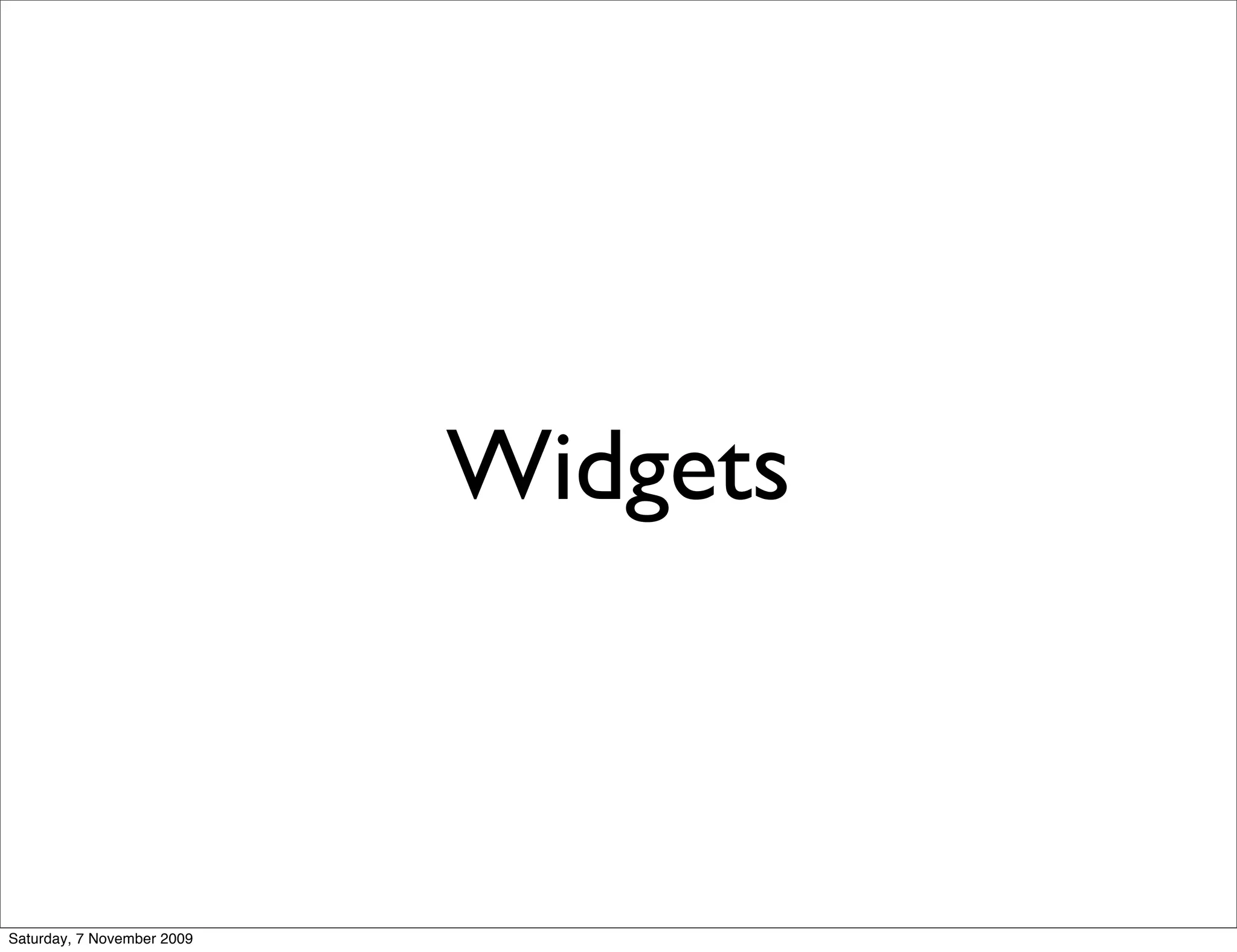 Widgets



Saturday, 7 November 2009
 