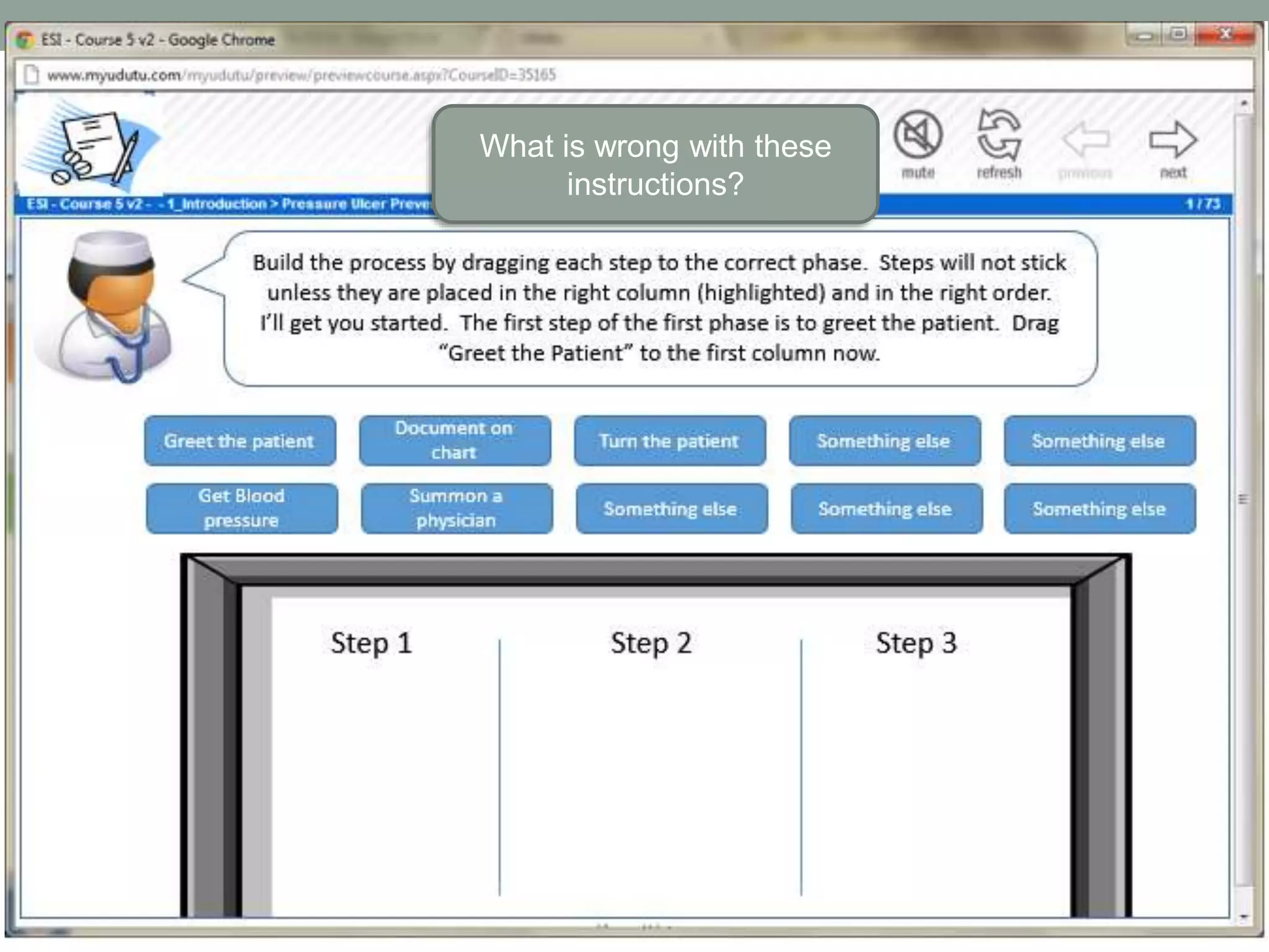 What is wrong with these 
instructions? 
 