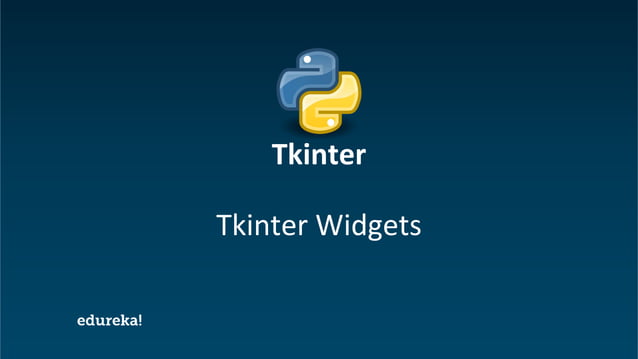 Tkinter Python Tutorial | Python GUI Programming Using Tkinter Tutorial ...