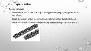 TKM4213_Elemen_Mesin_II_2_Rantai_Tanpa_v.pptx