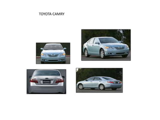 CAMRY                                                                           TOYOTA CAMRY