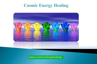 www.cosmicenergyhealing
 