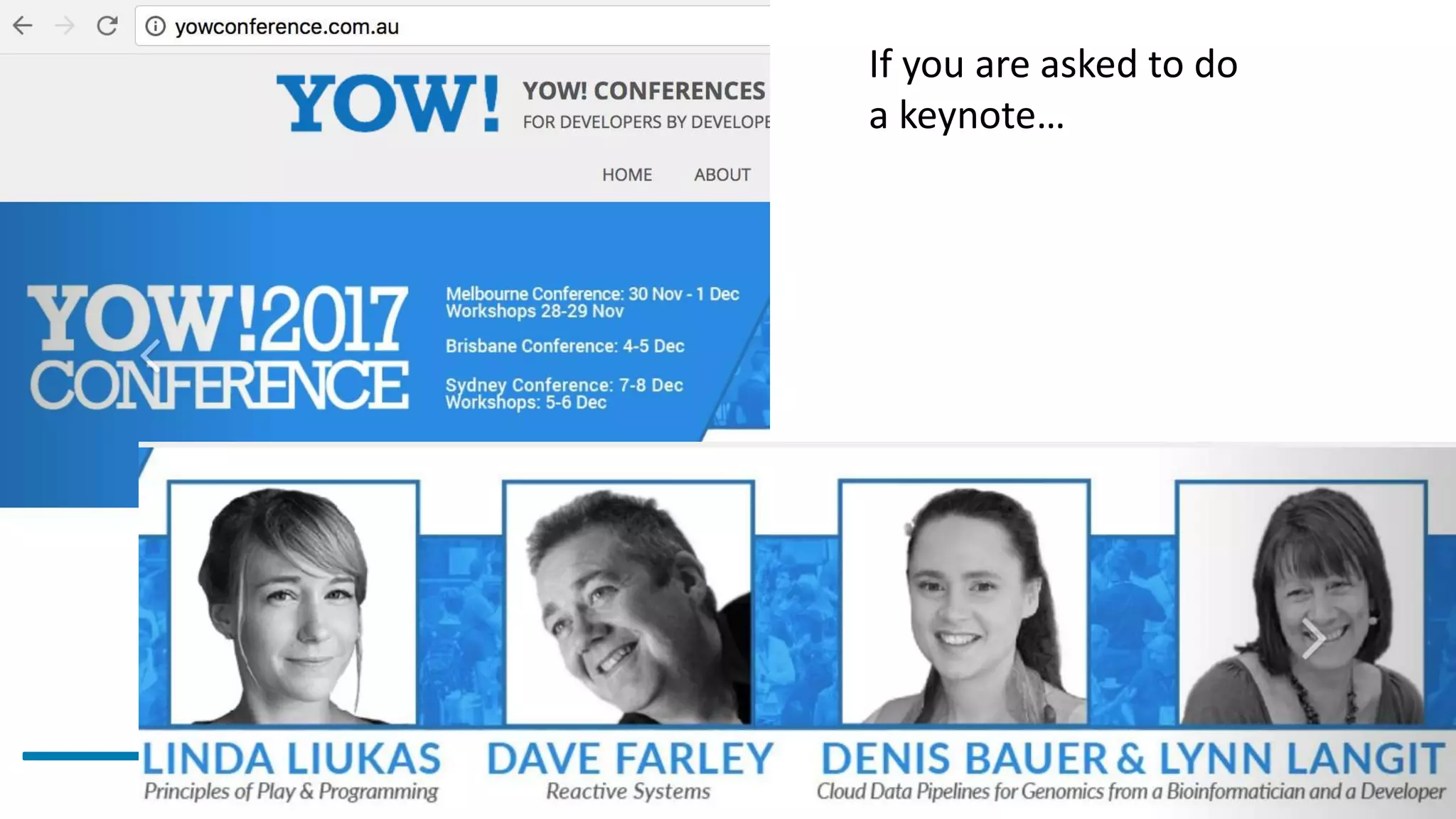 If you are asked to do
a keynote…
 