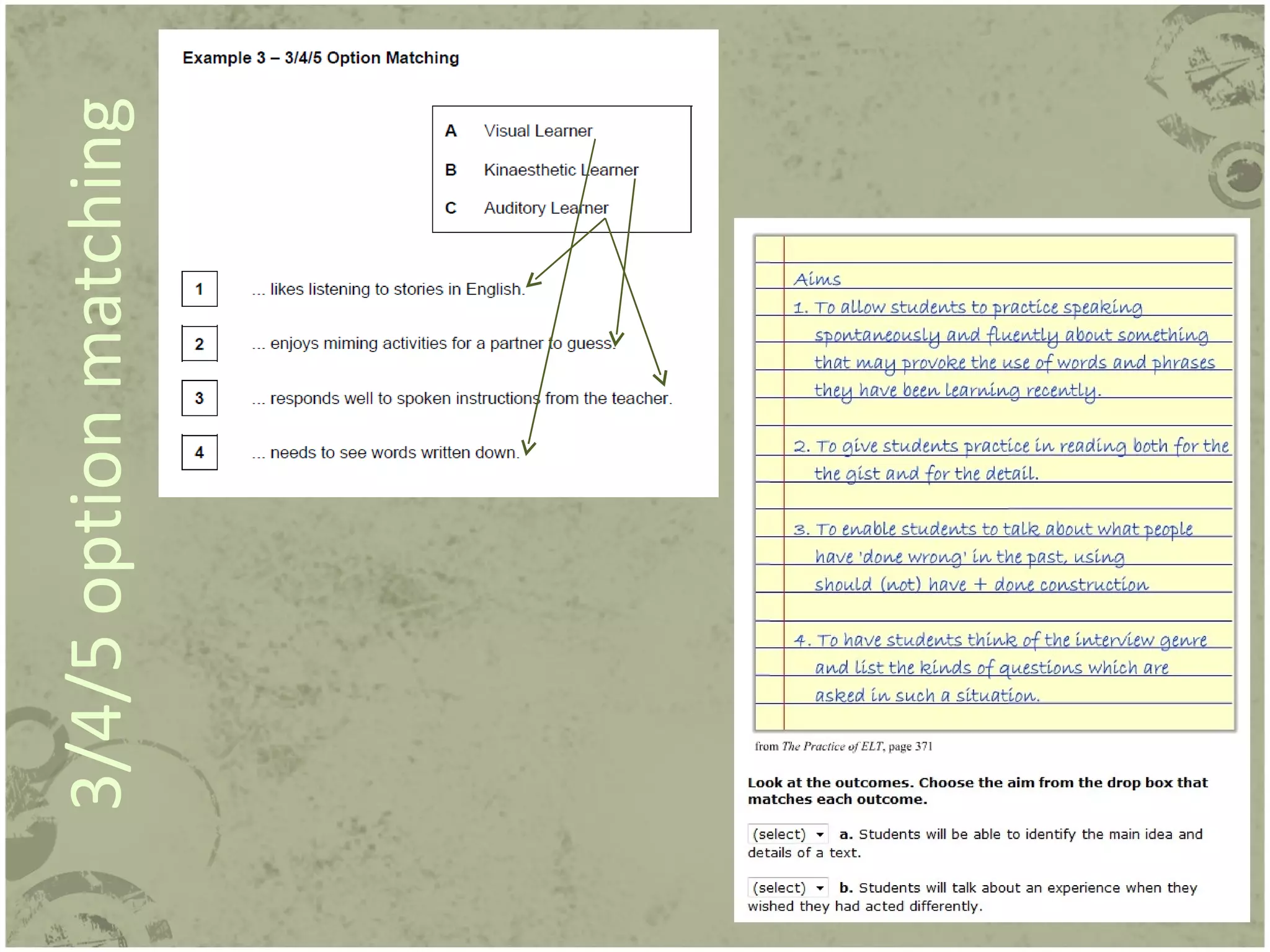 3/4/5 option matching 