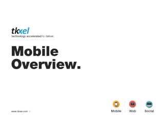 Mobile
Overview.

 