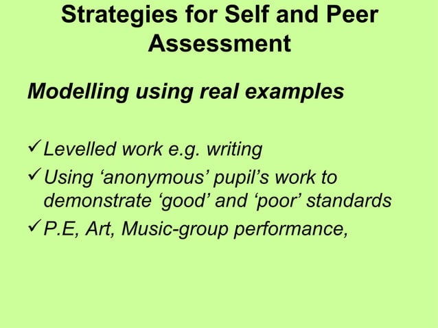 T&l using self & peer assessment strategies | PPT