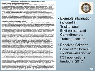 • Example information
included in
“Institutional
Environment and
Commitment to
Training” section.
• Received Criterion
Score of “1” from all
six reviewers on two
F31 applications
funded in 2017.
125
 