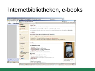 Internetbibliotheken, e-books 