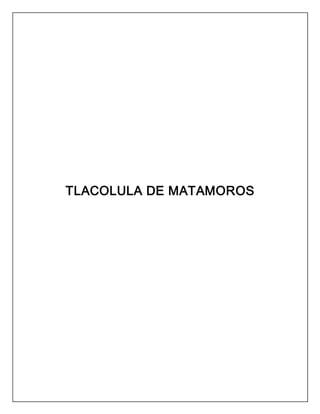 TLACOLULA DE MATAMOROS
 