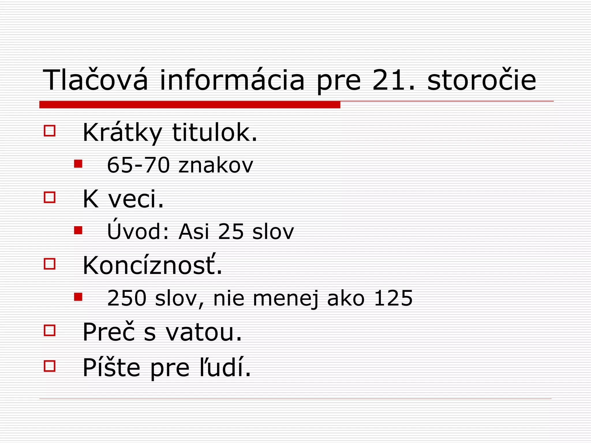 Tlacova Informacia Pre 21 Storocie | PPT
