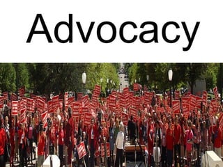 Advocacy 