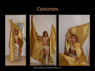 Costumes
www.tuluakkoc.com sales@tuluakkoc.com
 