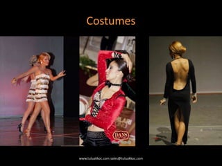 Costumes
www.tuluakkoc.com sales@tuluakkoc.com
 