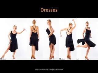 Dresses
www.tuluakkoc.com sales@tuluakkoc.com
 