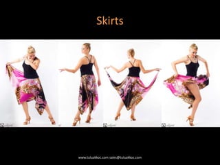 Skirts
www.tuluakkoc.com sales@tuluakkoc.com
 