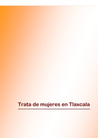 Trata de mujeres en Tlaxcala
 