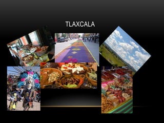 TLAXCALA
 