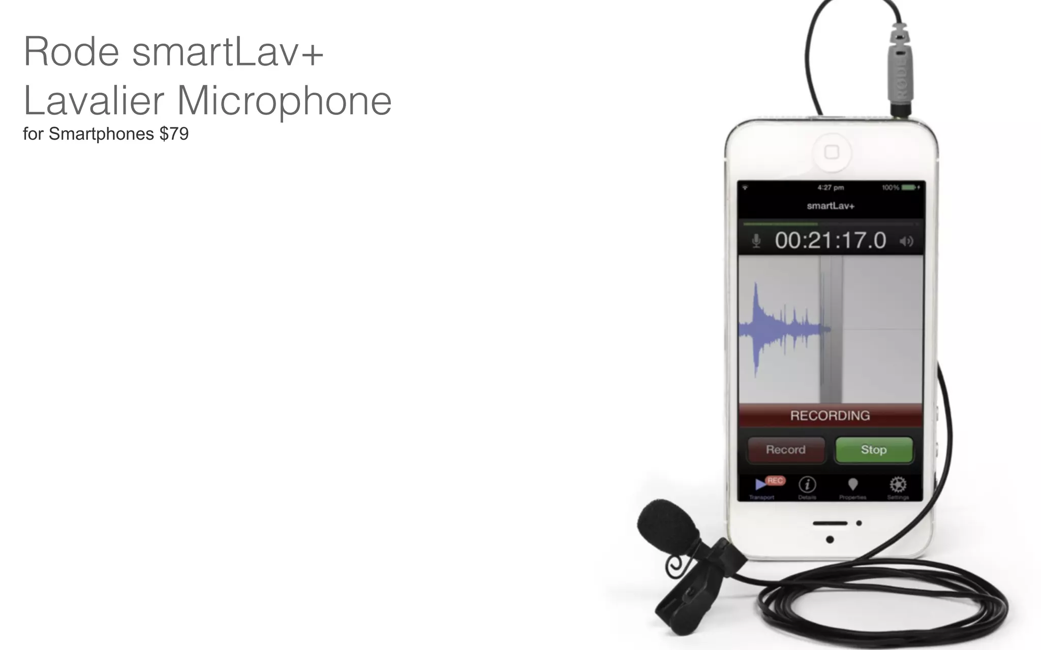 Rode smartLav+  
Lavalier Microphone
for Smartphones $79
 