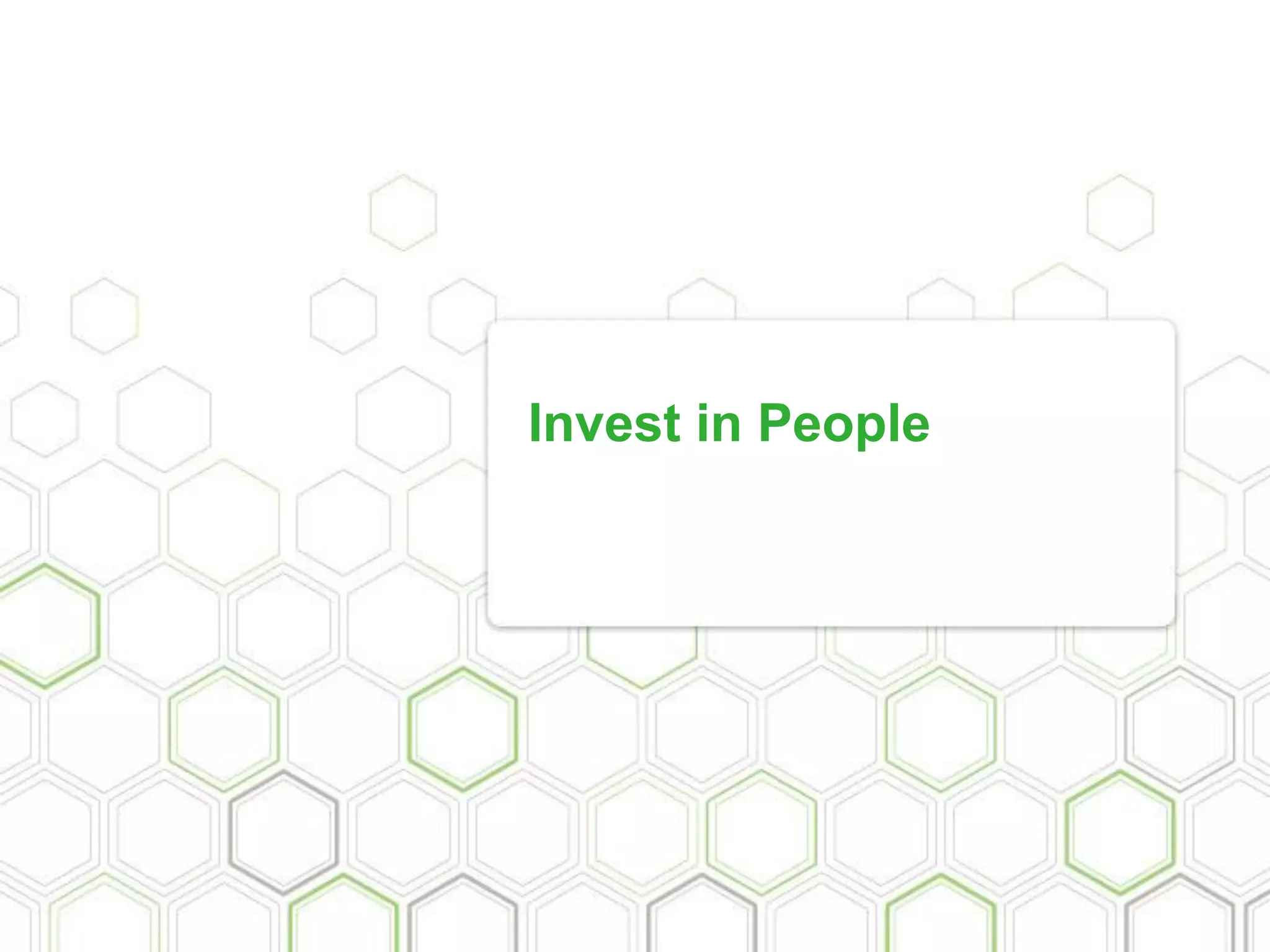 Invest in People
 
