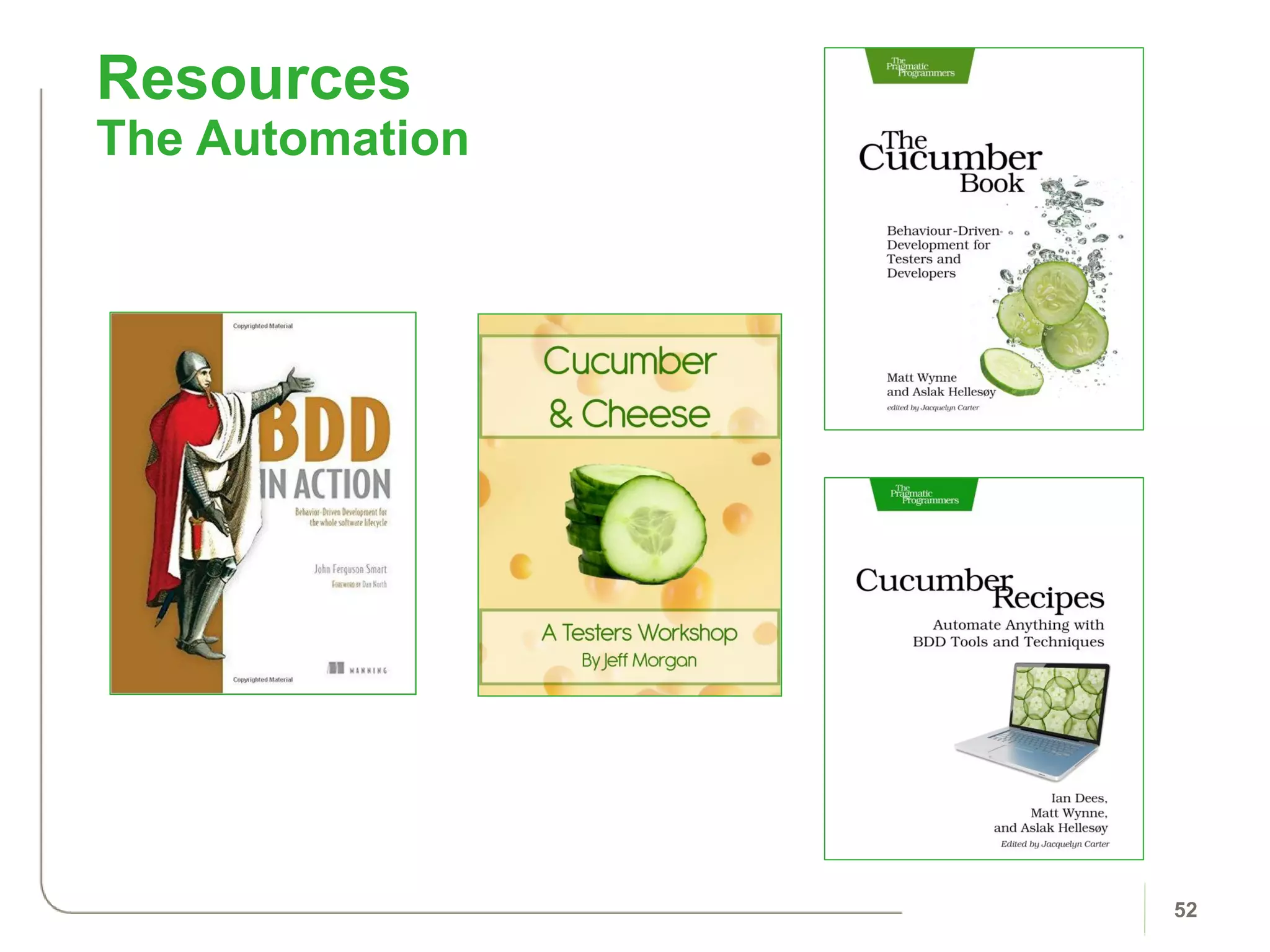 Resources
The Automation
52
 