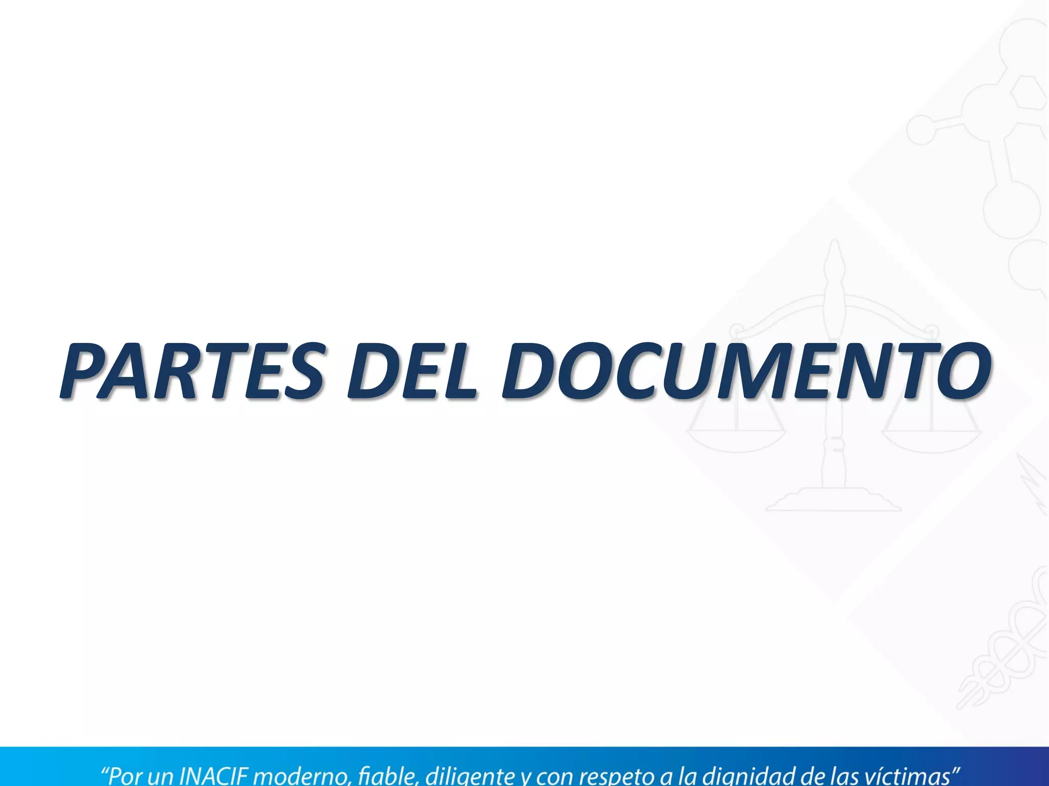 PARTES DEL DOCUMENTO
 