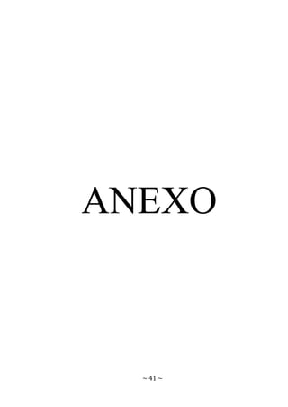 ANEXO



  ~ 41 ~
 