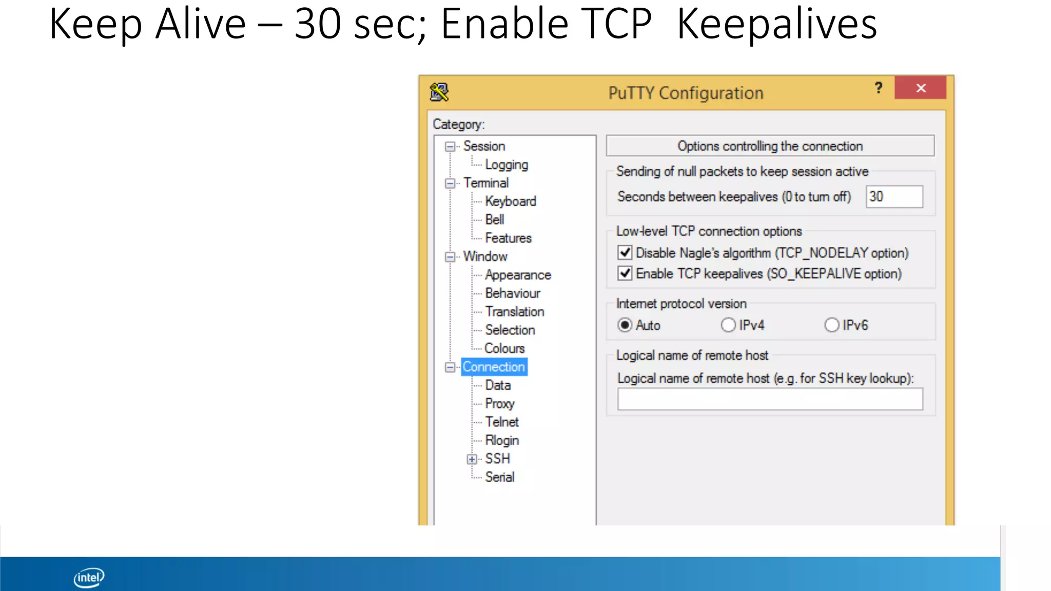 Keep Alive – 30 sec; Enable TCP Keepalives
40	
 