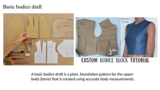 Torso Draft Pattern TLE Body measurement and types of pattern drafting.pptx