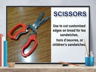 Use to cut customized
edges on bread for tea
sandwiches,
hors d’oeuvres, or
children’s sandwiches.
 