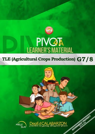 TLE (Agricultural Crops Production) G7/8
 