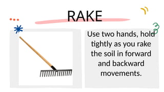 Tools and Materials to Use for Ornamental Gardening TLE4 | PPTX