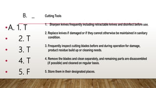 ANSWER
B.
KEY:
AAAAAA
AA
•A. 1. T
• 2. T
• 3. T
• 4. T
• 5. F
 