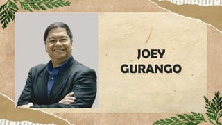 JOEY
GURANGO
 