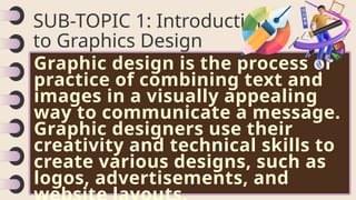 Graphic Designing Introduction Comprehensive Guide to Graphic Design Principles and Elements | PPTX
