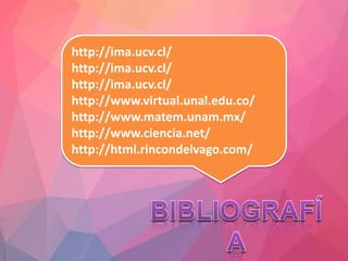 http://ima.ucv.cl/
http://ima.ucv.cl/
http://ima.ucv.cl/
http://www.virtual.unal.edu.co/
http://www.matem.unam.mx/
http://www.ciencia.net/
http://html.rincondelvago.com/
 
