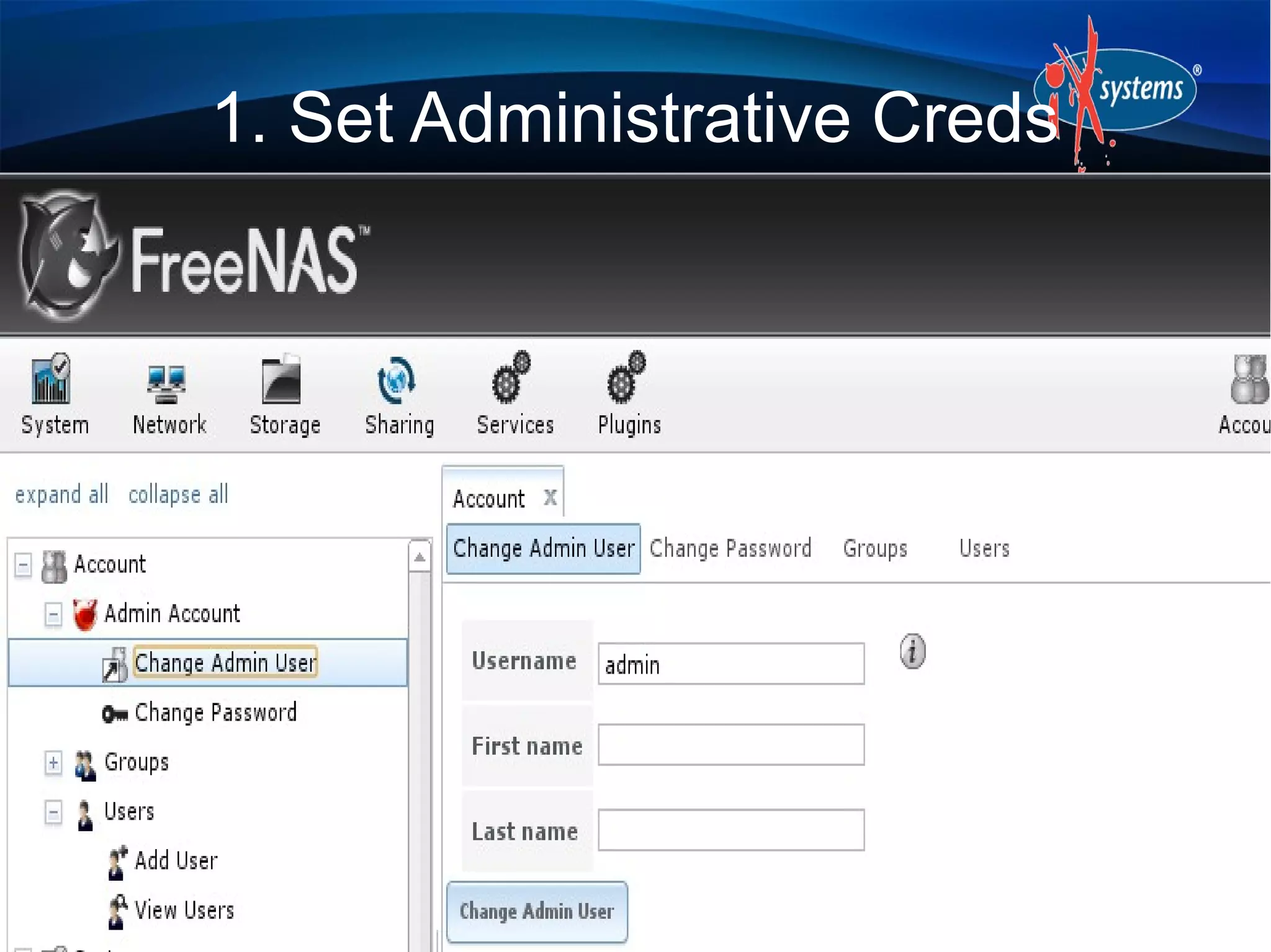 1. Set Administrative Creds
 