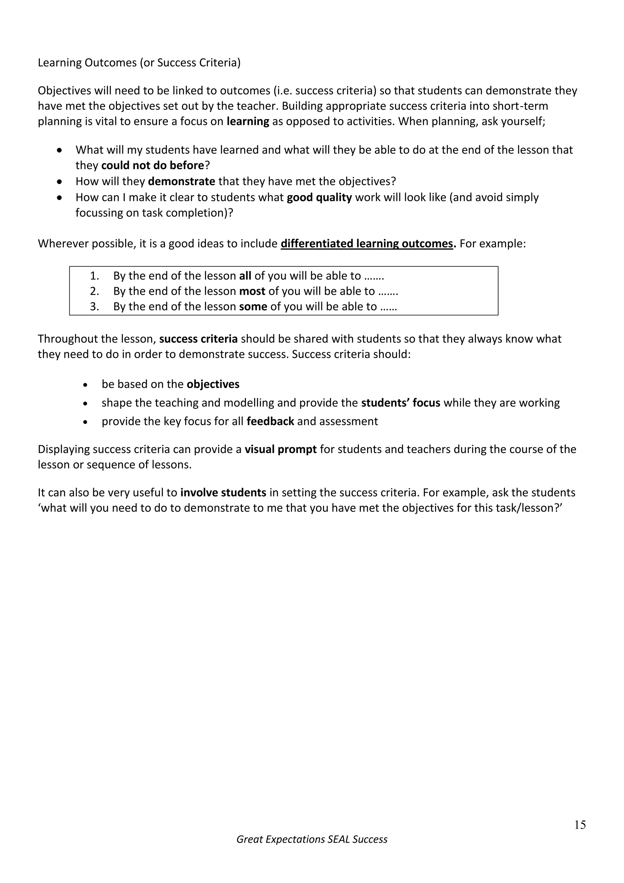 Give formative feedback on the WAY students talked with each other as well as on the task itself. E.g; “Well done for spending the whole time talking about the task”; “ I liked the way you asked each other questions”;  “Next time try to ask your partner to help you check out your idea instead of asking me.”  