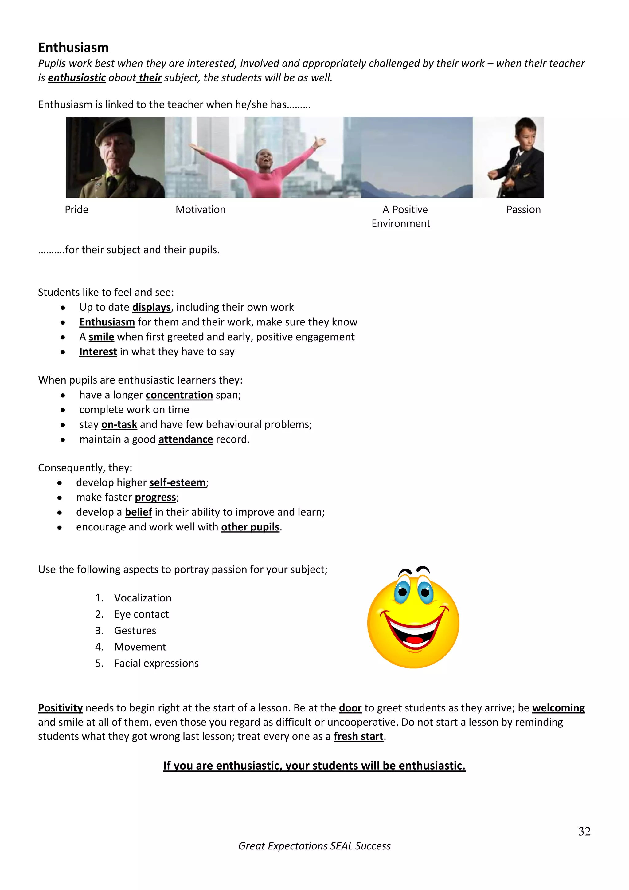 In order to assess their own work or the work of others students need to be clear about the learning objectives and what the success criteria are.  