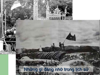 Những gì đáng nhớ trong lịch sử 