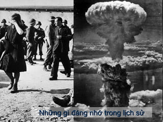 Những gì đáng nhớ trong lịch sử 