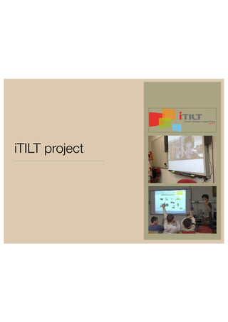 iTILT project 
 