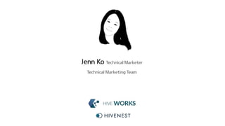 Jenn Ko Technical Marketer
Technical Marketing Team
 